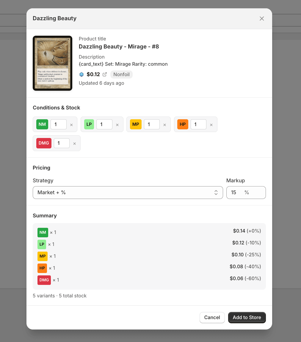 Condition-based pricing showing Shopify product variants